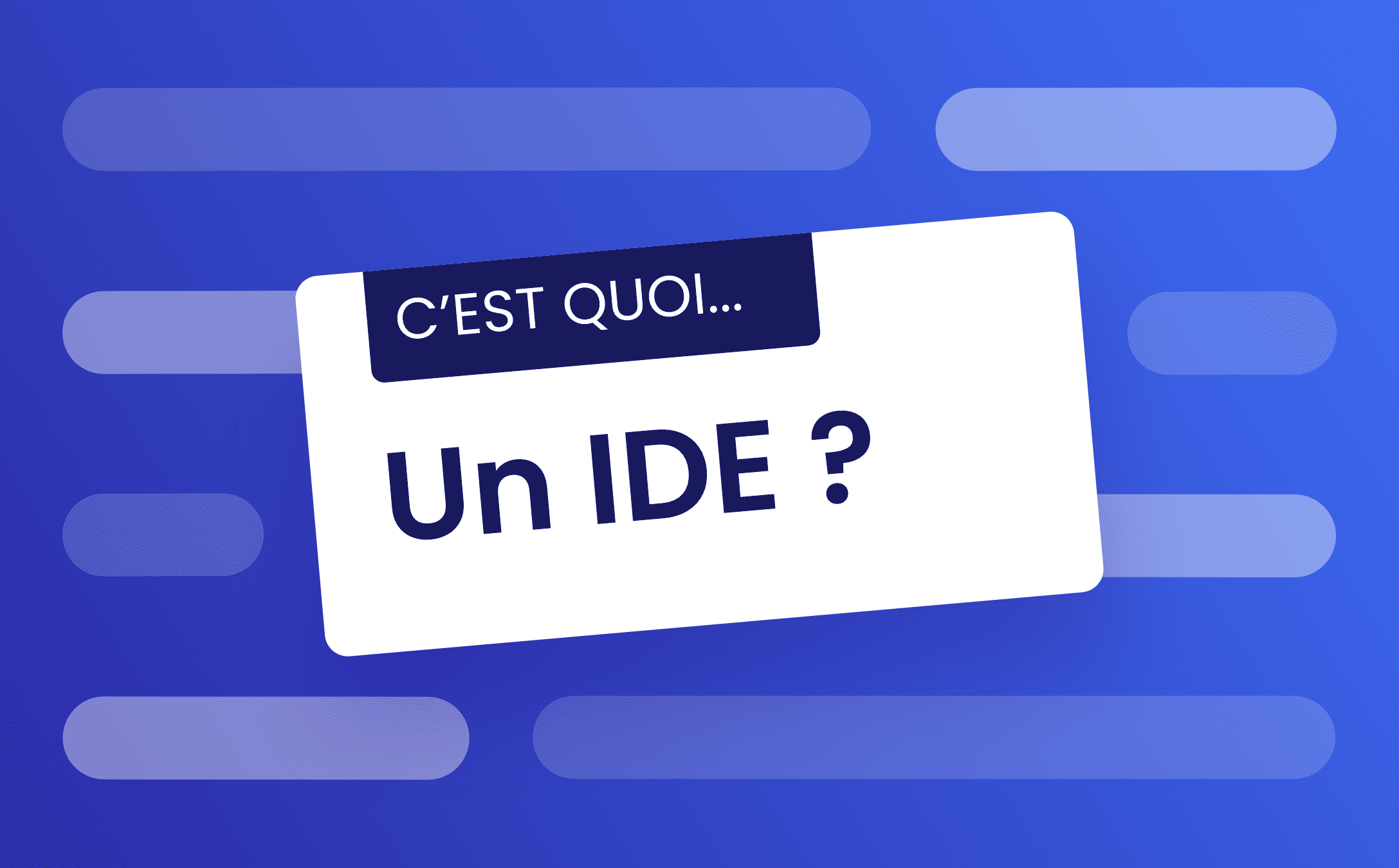 Définition C Est Quoi Un Ide Integrated Development Environment